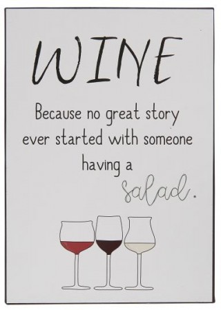 Metallskilt Wine Because...